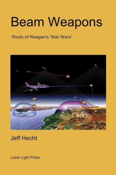 Cover for Jeff Hecht · Beam Weapons: Roots of Reagan's 'star Wars' (Paperback Book) (2015)