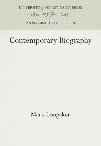 Cover for Mark Longaker · Contemporary Biography (Hardcover Book) (1934)
