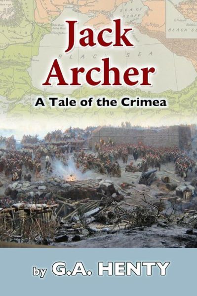 Cover for G a Henty · Jack Archer: a Tale of the Crimea (Paperback Book) (2015)