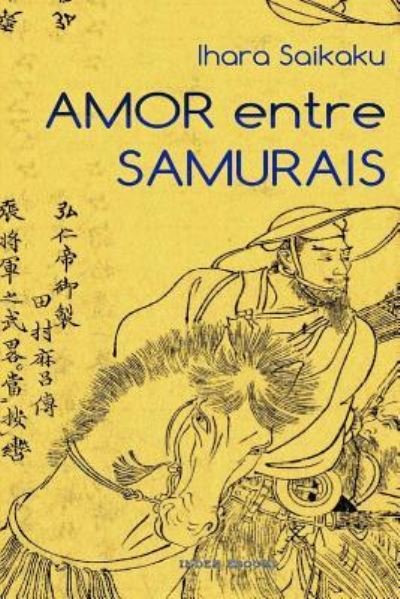 Cover for Ihara Saikaku · Amor entre Samurais (Pocketbok) (2015)