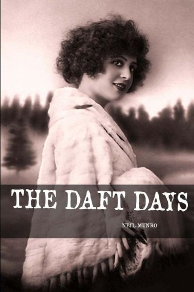 Cover for Neil Munro · The Daft Days (Paperback Book) (2015)