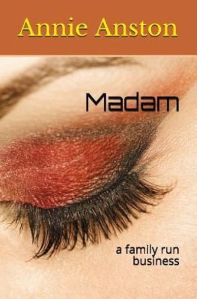 Cover for Annie Anston · Madam (Paperback Book) (2017)