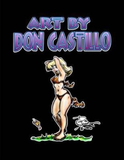Cover for Don Castillo · Art by Don Castillo (Paperback Bog) (2016)