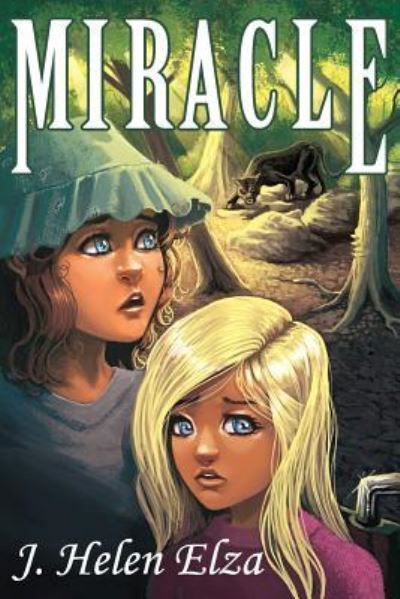 Cover for J Helen Elza · Miracle (Paperback Book) (2016)