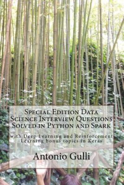 Cover for Antonio Gulli · Special Edition Data Science Interview Questions Solved in Python and Spark (Paperback Book) (2016)