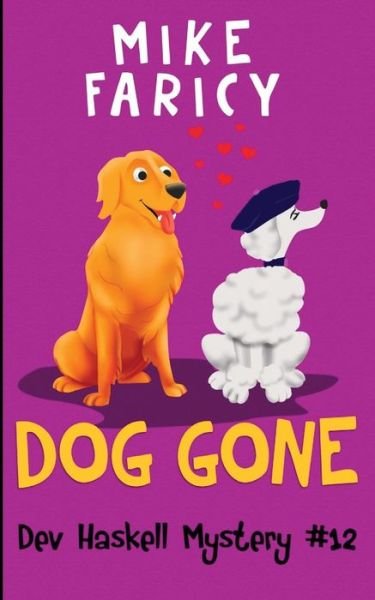 Mike Faricy · Dog Gone (Paperback Book) (2015)