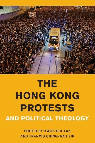 Cover for Kwok Pui-lan · The Hong Kong Protests and Political Theology - Religion in the Modern World (Paperback Book) (2021)