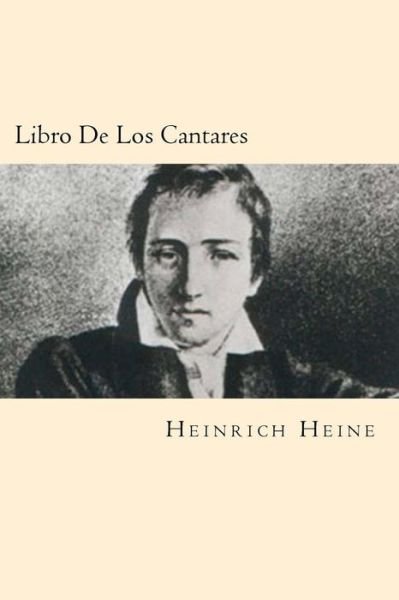 Cover for Heinrich Heine · Libro de Los Cantares (Pocketbok) [Spanish edition] (2016)