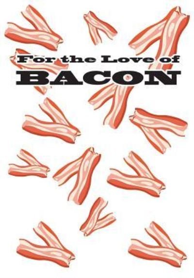 Cover for P K H · For the Love of BACON (Paperback Book) (2016)
