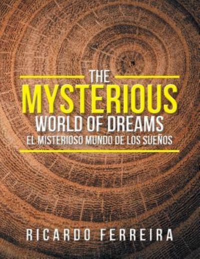 Cover for Ricardo Ferreira · The Mysterious World of Dreams (Paperback Book) (2017)