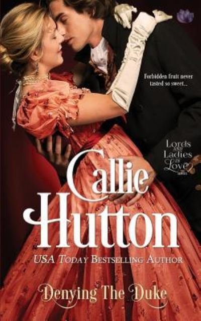 Cover for Callie Hutton · Denying the Duke (Paperback Bog) (2017)