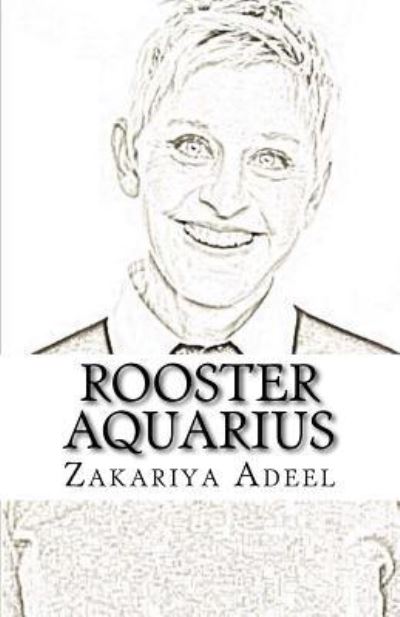 Cover for Zakariya Adeel · Rooster Aquarius (Paperback Book) (2017)