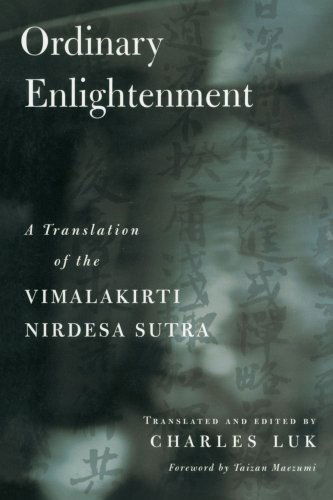 Ordinary Enlightenment: a Translation of the Vimalakirti Nirdesa - Charles Luk - Bücher - Shambhala - 9781570629716 - 8. Oktober 2002