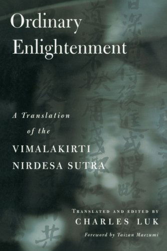 Ordinary Enlightenment: a Translation of the Vimalakirti Nirdesa - Charles Luk - Bøger - Shambhala - 9781570629716 - 8. oktober 2002