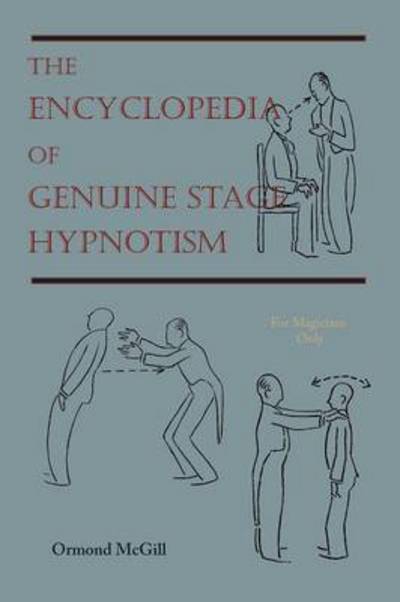 Cover for Ormond Mcgill · The Encyclopedia of Genuine Stage Hypnotism (Paperback Book) (2010)