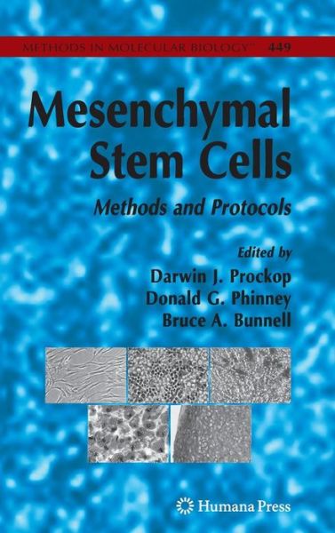 Cover for Darwin J Prockop · Mesenchymal Stem Cells: Methods and Protocols - Methods in Molecular Biology (Hardcover Book) [2008 edition] (2008)