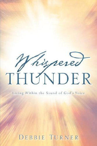 Cover for Debbie Turner · Whispered Thunder (Pocketbok) (2006)