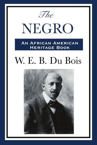 Cover for William Edward Burghardt Du Bois · The Negro (Paperback Book) (2008)
