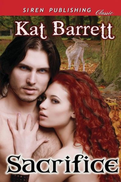 Cover for Kat Barrett · Sacrifice (Siren Publishing Classic) (Paperback Book) (2013)