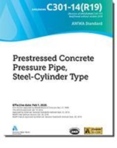 C301-14 (R19) Prestressed Concrete Pressure Pipe, Steel-Cylinder Type - American Water Works Association - Books - American Water Works Association,US - 9781625763716 - September 30, 2020