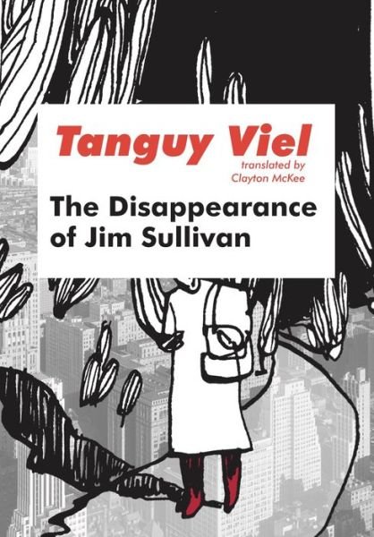Cover for Tanguy Viel · The Disappearance of Jim Sullivan - French Literature (Paperback Book) (2021)