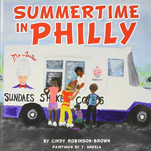 Cover for Cindy Robinson-Brown · Summertime in Philly (Paperback Book) (2014)