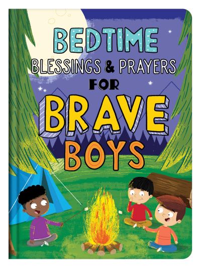 Cover for Compiled by Compiled by Barbour Staff · Bedtime Blessings and Prayers for Brave Boys (N/A) (2022)