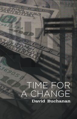 Cover for David Buchanan · Time for a Change (Paperback Bog) (2019)