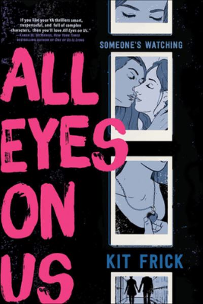 Cover for Kit Frick · All Eyes on Us (Hardcover Book) (2021)