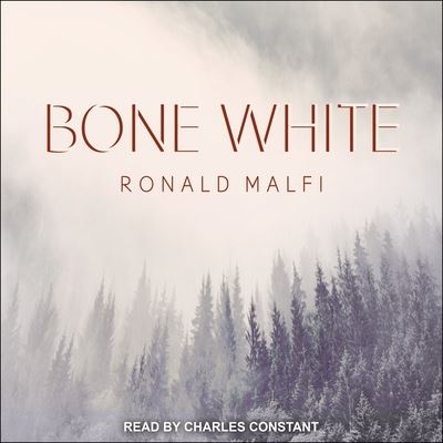 Cover for Ronald Malfi · Bone White Lib/E (CD) (2017)