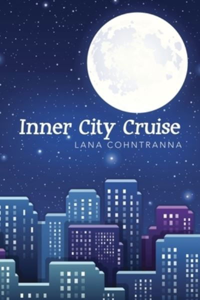Cover for Lana Cohntranna · Inner City Cruise (Paperback Book) (2021)