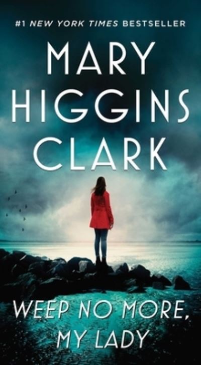 Cover for Mary Higgins Clark · Weep No More, My Lady (Paperback Book) (2024)