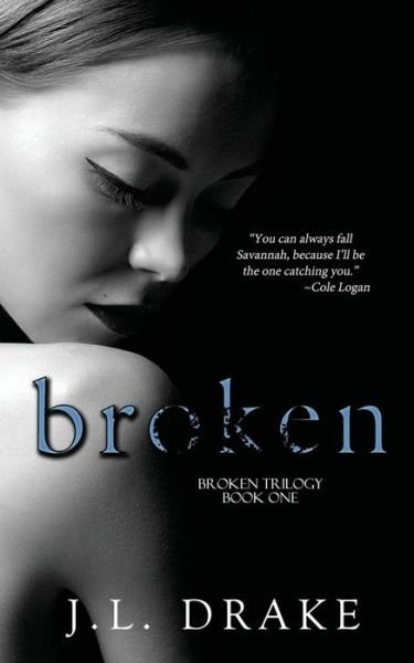 Cover for J L Drake · Broken (Taschenbuch) (2015)