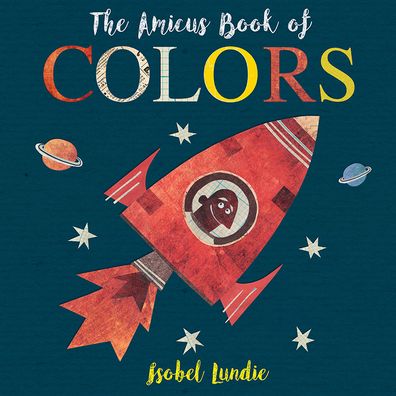 Cover for Isobel Lundie · Amicus Book of Colors (Book) (2020)