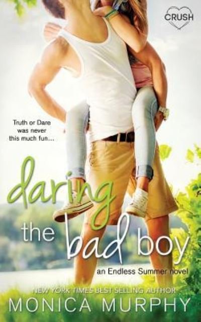 Cover for Monica Murphy · Daring the Bad Boy (Paperback Book) (2016)
