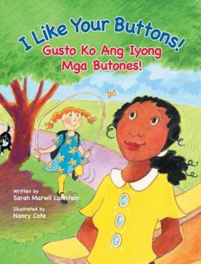 Cover for Sarah Lamstein · I Like Your Buttons! / Gusto Ko Ang Iyong MGA Butones!: Babl Children's Books in Tagalog and English (Gebundenes Buch) [Large type / large print edition] (2017)