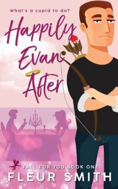 Cover for Fleur Smith · Happily Evan After (Paperback Book) (2018)