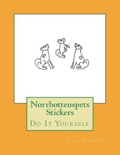 Cover for Gail Forsyth · Norrbottenspets Stickers (Pocketbok) (2018)