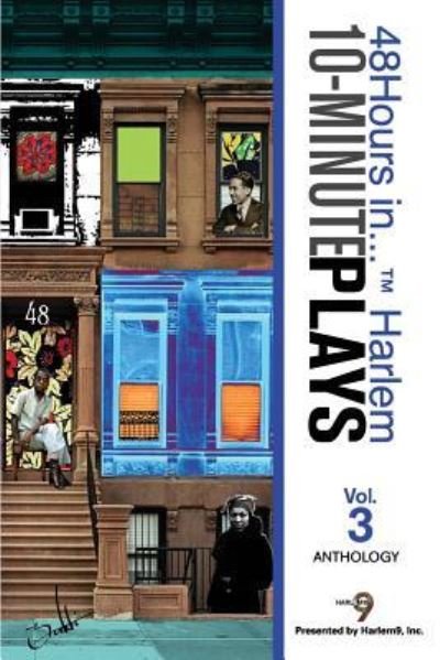 Cover for Inc Harlem9 · 10-Minute Plays Anthology Presented by Harlem9, Inc. (Paperback Bog) (2018)