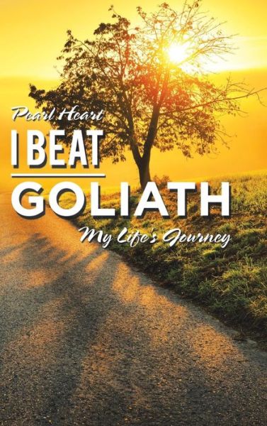 Cover for Pearl Heart · I Beat Goliath (Hardcover Book) (2019)