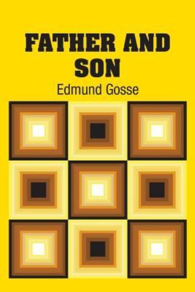 Cover for Edmund Gosse · Father and Son (Paperback Book) (2018)