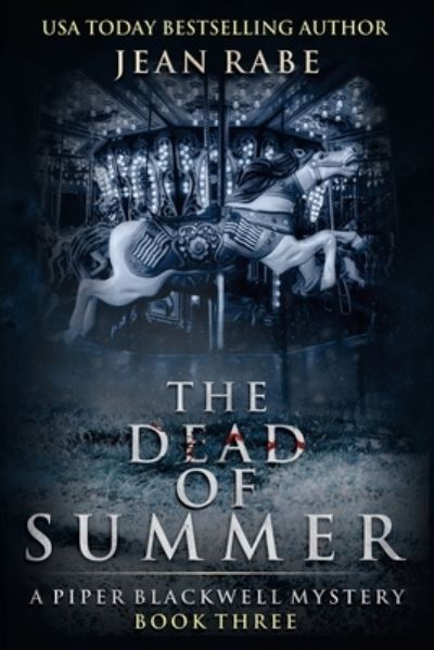 Cover for Jean Rabe · The Dead of Summer (Paperback Book) (2019)