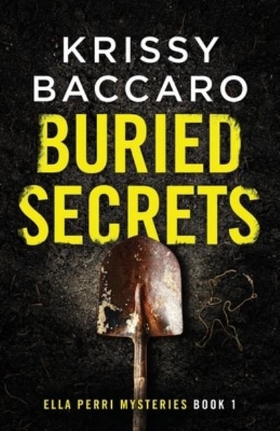 Cover for Krissy Baccaro · Buried Secrets (Paperback Book) (2020)