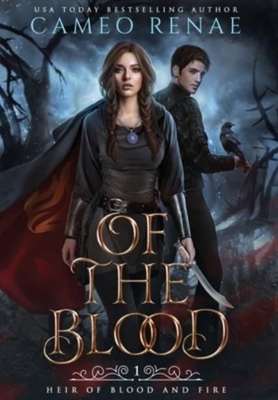 Cover for Cameo Renae · Of the Blood (Hardcover Book) (2020)