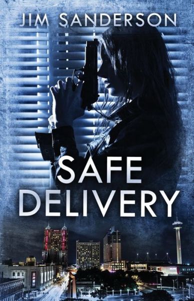 Cover for Jim Sanderson · Safe Delivery (Paperback Book) (2020)