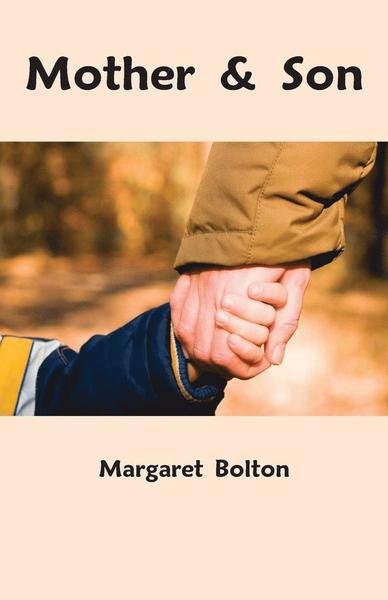 Cover for Margaret Bolton · Mother &amp; Son (Paperback Book) (2015)