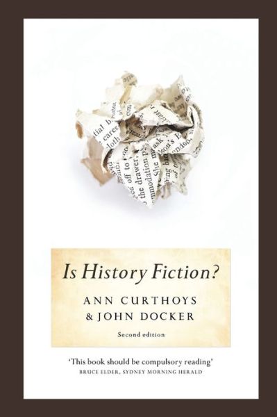 Cover for Ann Curthoys · Is History Fiction? (Paperback Book) (2010)