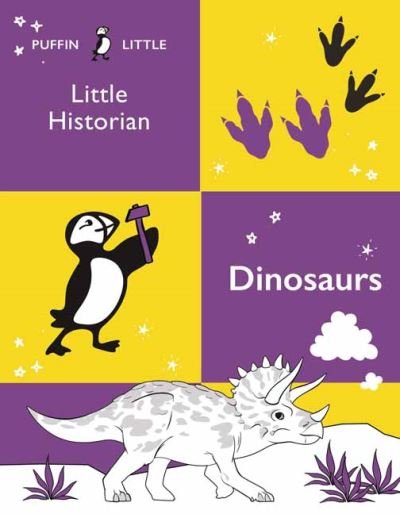 Penguin Random House Australia · Puffin Little Historian: Dinosaurs (Paperback Book) (2021)