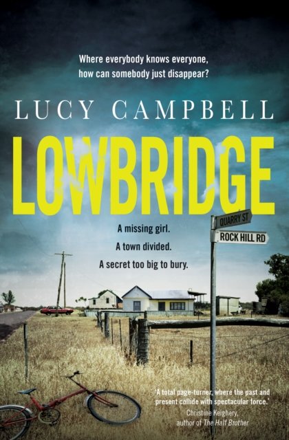 Lowbridge - Lucy Campbell - Books - Ultimo Press - 9781761153716 - October 3, 2024