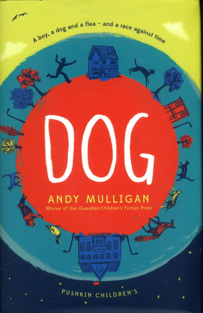 Cover for Andy Mulligan · Dog (Hardcover Book) (2017)